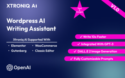 XtroniqAI - WordPress AI Writing Content Generation Tools | OpenAI GPT-4 WordPress Plugin