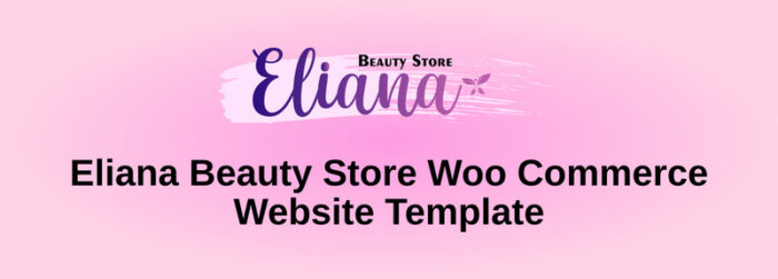 Situs Web Woo Commerce Eliana Beauty Store - Fitur Gambar 1