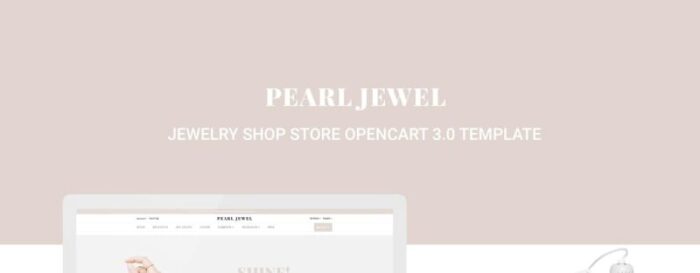 Pearl Jewel - Template OpenCart Toko Perhiasan Online Canggih - Fitur Gambar 1