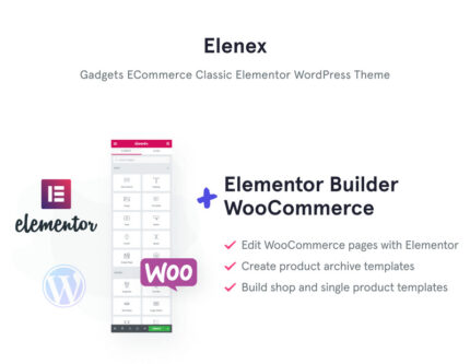 Elenex - Gadget ECommerce Klasik Elementor WooCommerce Tema - Fitur Gambar 1